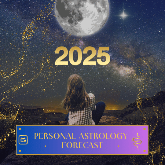 2025 Personal Astrology Forecast